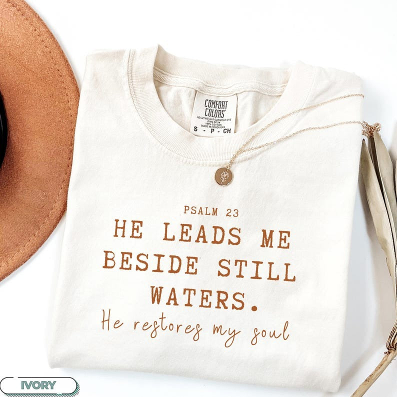 Comfort Colors He Leads Me Beside Still Waters Shirt, Christian Shirt For Women, Floral Bible Verse Tee Faith Based Jesus Apparel Religious